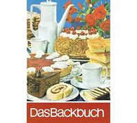 Verlag für die Fr Das Backbuch. Reprint: Reprint der Ausgabe von 19 (Tapa dura)