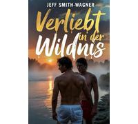 Verliebt in der Wildnis