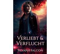 Verliebt und Verflucht (Schicksalsflammen)