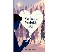Verliebt, Verlobt, KI: Spannungsgeladene RomCom über Liebe und Dating im Zeitalter Künstlicher Intelligenz