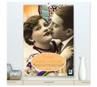 Verliebt, verlobt, verheiratet: Liebespaare (hochwertiger Premium Wandkalender 2026 DIN A2 hoch), Kunstdruck in Hochglanz: Liebespaare in der Zeit der Weimarer Republik