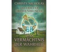 Vermächtnis der Wahrheit: Eine düstere irische historische Fantasy (Das Erbe der Druidenbrosche)