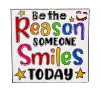 Vermegoint Pin esmaltado, broche de emoción positiva, colección de pines de decoración de bricolaje, regalo para amigos, colegas, optimistas, pin "Be the Reason Someone Smiles Today", con cordón