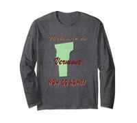 Vermont, Bienvenido a. ¡Ahora Vete a casa! Manga Larga