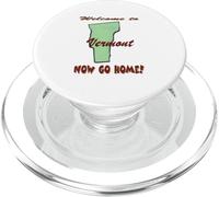 Vermont, Bienvenido a. ¡Ahora Vete a casa! PopSockets PopGrip para MagSafe