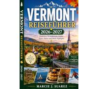Vermont Reiseführer 2026-2027