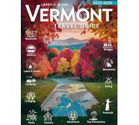 Vermont Travel Guide 2025-2026