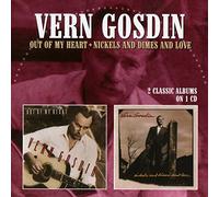 Vern Gosdin - Out Of My Heart / Nickels And Dimes And Love