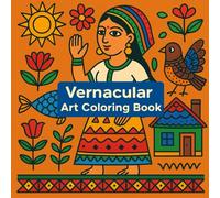 Vernacular Art Coloring Book: Art in Action, Art in Life