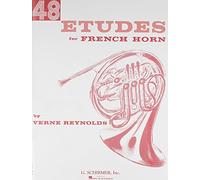 Verne reynolds: 48 etudes for french horn: For Unaccompanied French Horn