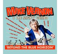 Vernon, Mike & the Mighty Combo - Beyond The Blue Horizon