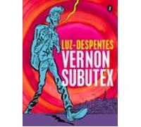 Vernon Subutex. Primera Parte (ed. Grafica)