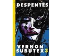 Vernon Subutex Three