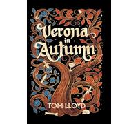 Verona in Autumn: What next for Romeo and Juliet?