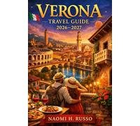 Verona Travel Guide 2026-2027