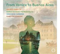 Verónica Cangemi - Andrés Gabetta - From Venice to Buenos Aires