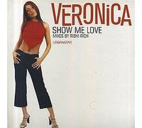 Veronica - Show Me Love [Vinilo]