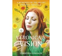 Veronica's Vision (Remedies of the Heart)