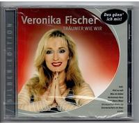 Veronika Fischer - Träumer wie wir (Silber Edition)