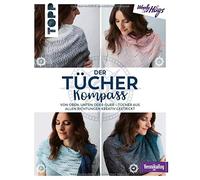 Veronika Hug Der Tücher-Kompass (Tücher stricken): Von oben, unten o (Tapa dura)