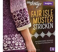 Veronika Hug Si Woolly Hugs - Fair-Isle-Muster stricken. Musterstark (Tapa dura)