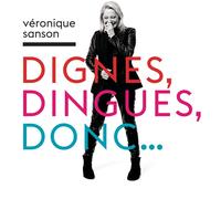 Veronique Sanson Dignes, Dingues, Donc... (CD)