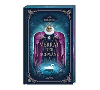 Verrat der Schwäne: Der #1-New York Times-Bestseller von A.B. Poranek ("Wo die Nacht verweilt") +++ Limitierte Ausgabe mit wunderschönem Farbschnitt und Charakterkarte +++