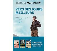 Vers des jours meilleurs: 7