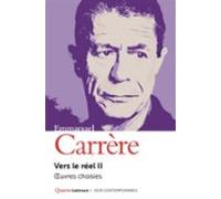 Vers Le Réel: Oeuvres Choisies. Vol. 2