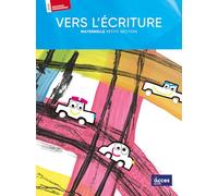 Vers l'écriture PS: Guide de l'enseignant
