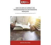 Vers Un Emploi Correct Des Phonogrammes En Orthographe Française: Un examen de cas des apprenants ghanéens du FLE