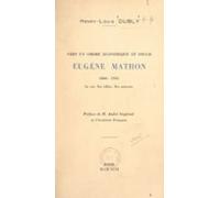 Vers Un Ordre Économique Et Social : Eugène Mathon 1860-1935 (ebook)