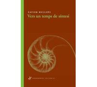 Vers un temps de síntesi | Xavier Melloni