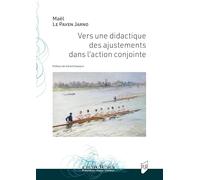 Vers une didactique des ajustements dans l'action conjointe