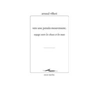 Vers une pensée mouvement: Voyage entre les choses et les mots
