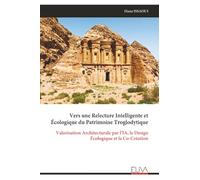Vers une Relecture Intelligente et Écologique du Patrimoine Troglodytique: Valorisation Architecturale par l’IA, le Design Écologique et la Co-Création