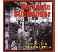 Versaute Stiefkinder - Die Zeichen Steh'n Auf Krieg (Reissue) [Vinilo]
