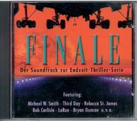 verschiedene Interpreten (u.a. Michael W. Smith, Third Day...) - Finale (Der Soundtrack zur Endzeit-Thriller Serie)