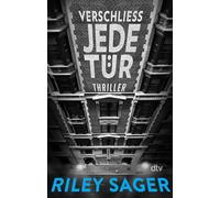 Verschließ jede Tür: Thriller | Ein packender Psychothriller über dunkle Geheimnisse hinter den Fassaden der New Yorker Elite
