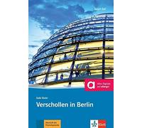 Verschollen in Berlin - Libro + audio descargable (Colección Tatort DaF): Deutsche Lektüre für das GER-Niveau A1/A2 mit Online-Angebot. Buch + Online-Angebot (SIN COLECCION)