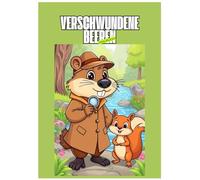 Verschwundene Beeren: Ein einfaches Ausmalbuch für Kinder ab 4 Jahren - Waldtiere und Abenteuer