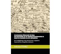 Verschwundener Böhmerwald: Die Ahnen. Eine Bauernfamilie aus der Umgebung Bergreichensteins im Kontext der Geschichte von vier Jahrhunderten: Bd.I: ... Staatsreformen, Alltagsleben, Gebräuche