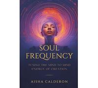 Verse and Worse: Tuning the Mind to the Energy of Creation