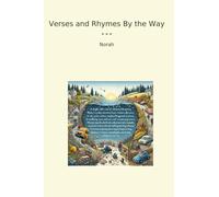 Verses and Rhymes By the Way (Classic Books)