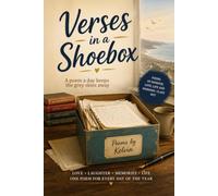 VERSES IN A SHOEBOX: A Poem A Day Keeps The Grey Skies Away