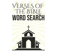 Verses Of The Bible Word Search: Christian Word Searches Based On Real Bible Verses | Bible Word Search Book For Teens And Kids | 50+ Puzzles | Large Print