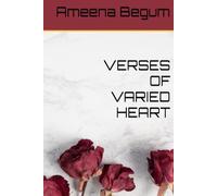 VERSES OF VARIED HEART: Where Love Breaks, Mends, and Learns to Stay.