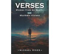 VERSES Rhymes From My Heart: Vol III RHYTHMIC VISIONS
