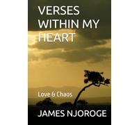 VERSES WITHIN MY HEART: Love & Chaos