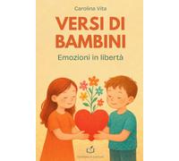 Versi di bambini: Emozioni in libertà